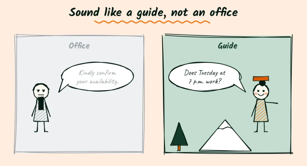 Sound like a guide, not an office Doodle comparing a grey office worker saying kindly confirm your availability with a friendly hiking guide saying does Tuesday at 7 p.m. work