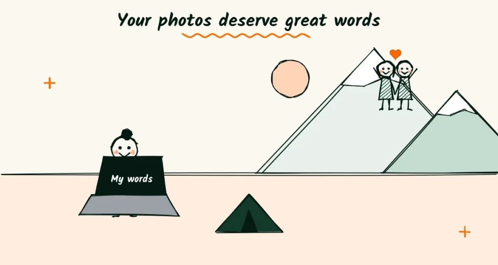 Write the words your photos deserve A photographer typing on a laptop at a campsite with a tent at sunset, while a happy couple waves from a hilltop in the mountains