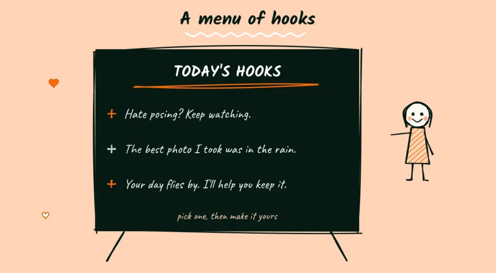 A menu of hooks to borrow Doodle of a chalkboard menu titled today's hooks with three opening lines, and a smiling photographer pointing at it