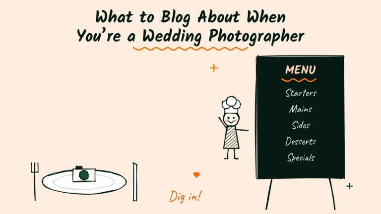 30 Blog Post Ideas for Wedding Photographers