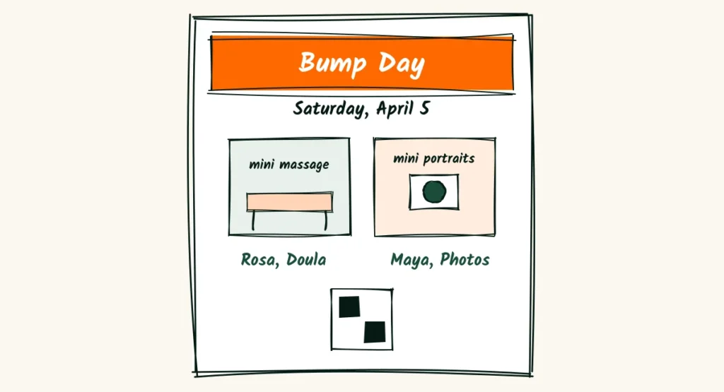 A flyer shared with a friend A doodle shared flyer for a bump day on Saturday, April 5, with a mini massage panel and a mini portraits panel, two business names the same size and one QR code
