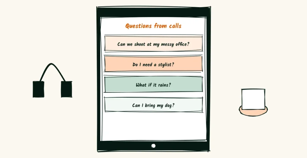 Ideas from discovery calls A doodle phone note titled questions from calls, listing can we shoot at my messy office, do I need a stylist, what if it rains and can I bring my dog, next to a headset and a coffee cup