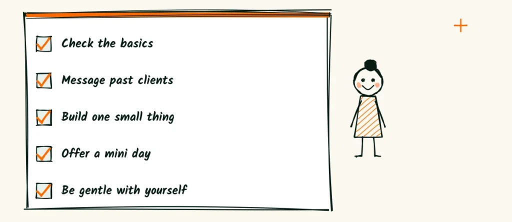 A doodle checklist for a quiet week, check the basics, message past clients, build one thing, offer a mini day and be gentle with yourself