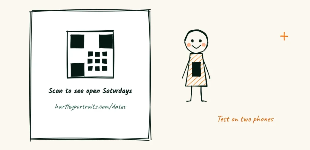 A code with a reason to scan A flyer corner with a square code, a label that says scan to see open Saturdays, and a short web address underneath