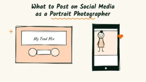 10 Portrait Photography Post Ideas That Get Saves and Messages
