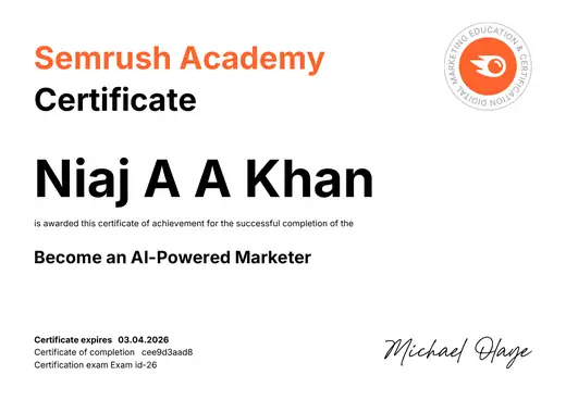 Semrush Academy certificate of achievement for Become an AI-Powered Marketer, awarded to Niaj A A Khan